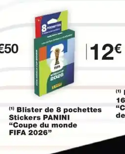 Monoprix Blister de 8 pochettes Stickers PANINI Coupe du monde FIFA 2026 offre