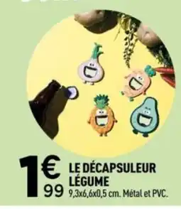 Centrakor Le décapsuleur légume offre
