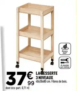 Centrakor La esserte 3 niveaux offre