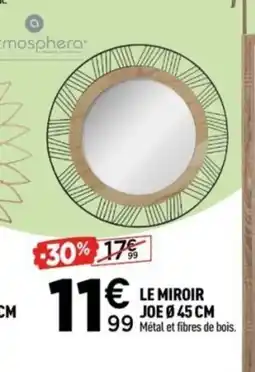 Centrakor Le miroir joe offre