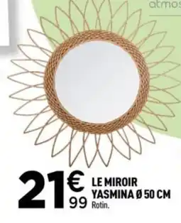 Centrakor Le miroir yasmina offre