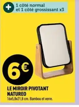Centrakor Le miroir pivotant natureo offre