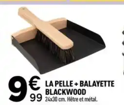 Centrakor La pelle + balayette blackwood offre