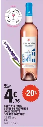E.Leclerc CARTE POSTALE Aop côtes de provence jour de fête vin rosé offre