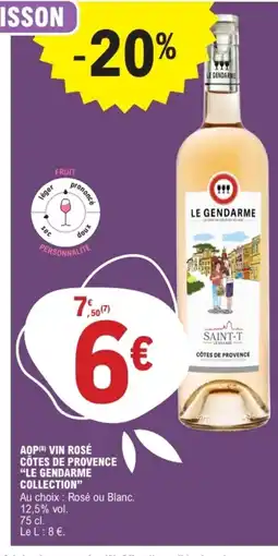 E.Leclerc LE GENDARME COLLECTION Aop vin rosé côtes de provence offre
