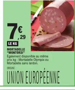 E.Leclerc MONTORSI Mortadelle offre