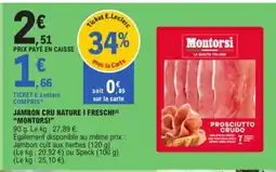 E.Leclerc MONTORSI Jambon cru nature i freschi offre