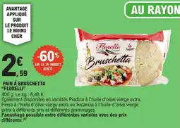 E.Leclerc FLORELLI Pain à bruschetta offre