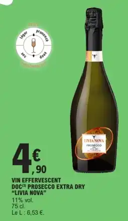 E.Leclerc LIVIA NOVA Vin effervescent doc prosecco extra dry offre