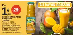 E.Leclerc CARAÏBOS Nectar de mangue à base de concentré offre