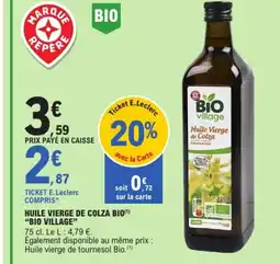 E.Leclerc BIO VILLAGE Huile vierge de colza bio offre