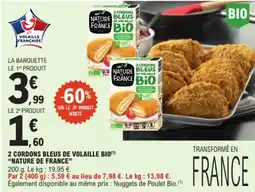 E.Leclerc NATURE DE FRANCE 2 cordons bleus de volaille bio offre
