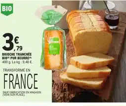 E.Leclerc Brioche tranchée bio pur beurre offre