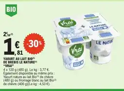 E.Leclerc VRAI Yaourt au lait bio de brebis le nature offre
