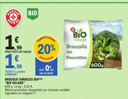 E.Leclerc BIO VILLAGE Brocolis surgelés bio offre