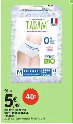 E.Leclerc TADAM Culotte en coton bio incontinence offre