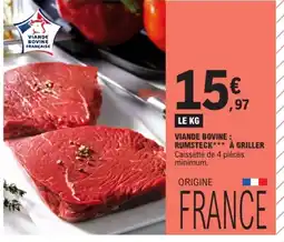 E.Leclerc Viande bovine : rumsteck à griller offre