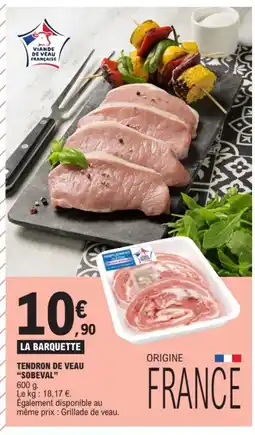 E.Leclerc SOBEVAL Tendron de veau offre