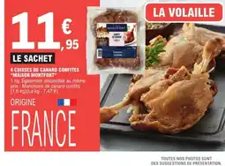 E.Leclerc MAISON MONTFORT 4 cuisses de canard confites offre