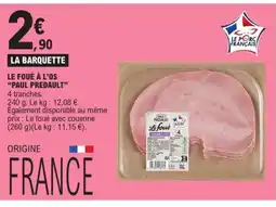 E.Leclerc PAUL PREDAULT Le foué à l'os offre