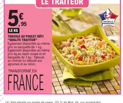 E.Leclerc QUALITE TRAITEUR Taboulé au poulet rôti offre