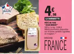 E.Leclerc JEAN BRIEPâté de foie offre
