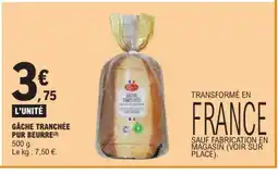 E.Leclerc Gâche tranchée pur beurre offre