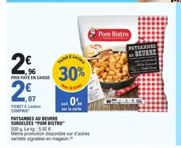 E.Leclerc POM BISTRO Paysannes au beurre surgelées offre