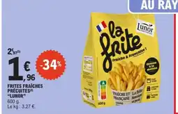 E.Leclerc LUNOR Frites fraîches précuites offre