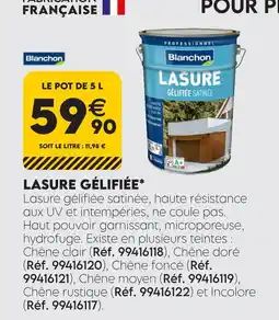 Tout faire matériaux Blanchon lasure gélifiée offre
