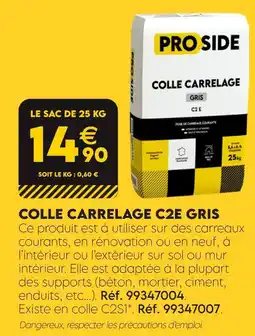 Tout faire matériaux Proside colle carrelage c2e gris offre