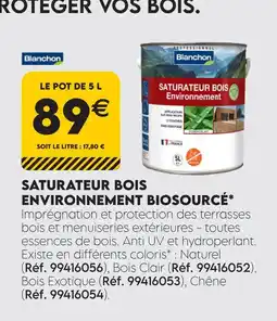 Tout faire matériaux Blanchon saturateur bois environnement biosourcé offre
