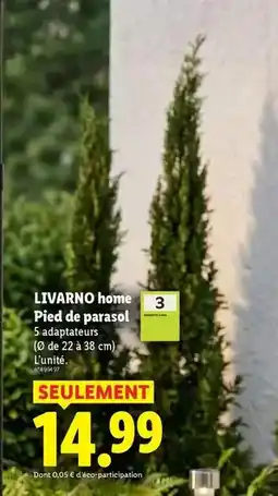 Lidl Livarno - pied de parasol offre