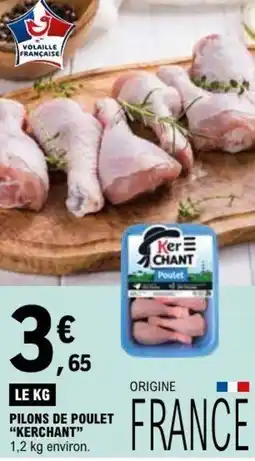 E.Leclerc PILONS DE POULET KERCHANT offre