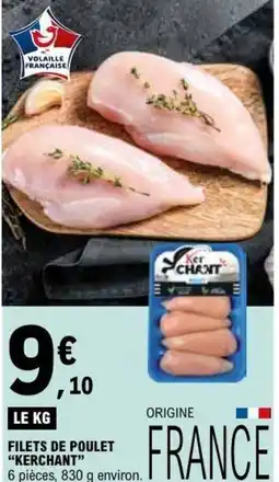 E.Leclerc FILETS DE POULET KERCHANT offre