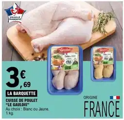 E.Leclerc CUISSE DE POULET LE GAULOIS offre