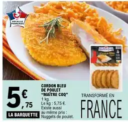 E.Leclerc CORDON BLEU DE POULET MAÎTRE COQ offre