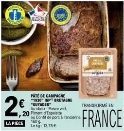 E.Leclerc PÂTÉ DE CAMPAGNE 1930 IGP BRETAGNE GUYADER offre