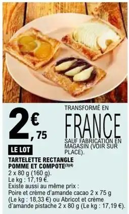 E.Leclerc TARTELETTE RECTANGLE POMME ET COMPOTE offre