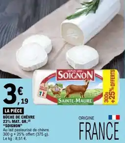 E.Leclerc BÛCHE DE CHÈVRE 23% MAT. GR. SOIGNON offre