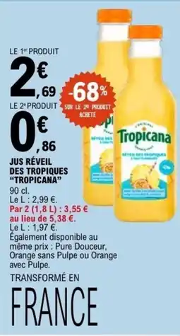 E.Leclerc JUS RÉVEIL DES TROPIQUES TROPICANA offre