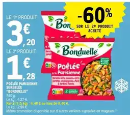 E.Leclerc POÊLÉE PARISIENNE SURGELÉE BONDUELLE offre
