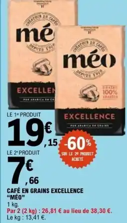 E.Leclerc CAFÉ EN GRAINS EXCELLENCE MÉO offre