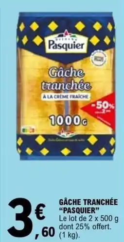 E.Leclerc GÂCHE TRANCHÉE PASQUIER offre
