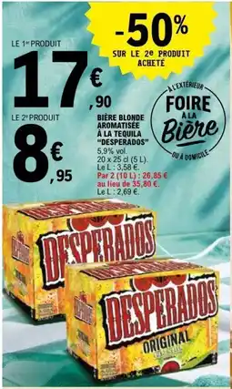 E.Leclerc BIÈRE BLONDE AROMATISÉE LA TEQUILA DESPERAD0S offre