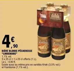 E.Leclerc BIÈRE BLONDE PÊCHERESSE LINDEMANS offre