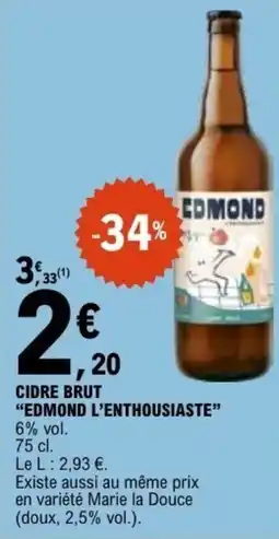 E.Leclerc CIDRE BRUT EDMOND L'ENTHOUSIASTE offre