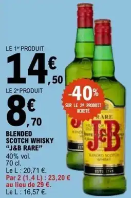E.Leclerc BLENDED SCOTCH WHISKY J&B RARE offre