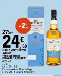 E.Leclerc SINGLE MALT SCOTCH WHISKY THE GLENLIVET FOUNDER'S RÉSERVE offre