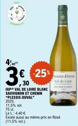 E.Leclerc IGP VAL DE LOIRE BLANC SAUVIGNON ET CHENIN PLESSIS-DUVAL offre